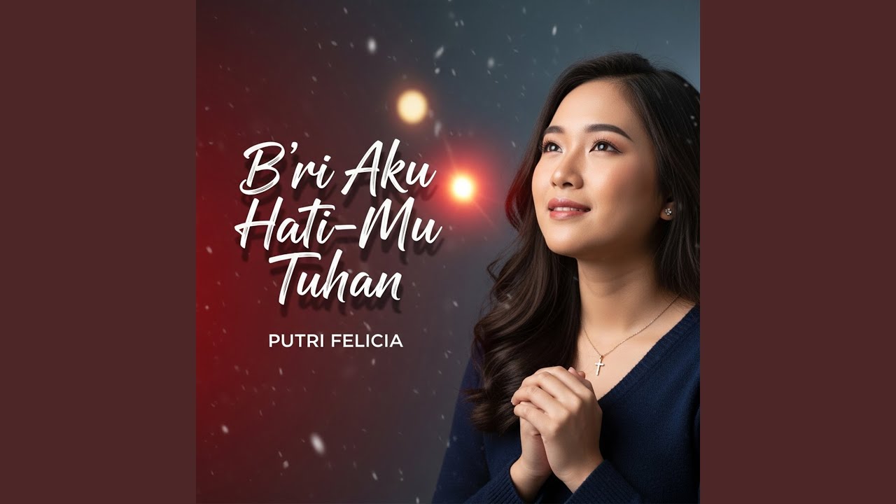 B'ri Aku Hati-Mu Tuhan