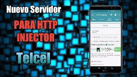 Nuevo Servidor Para http inyector Telcel Funcional