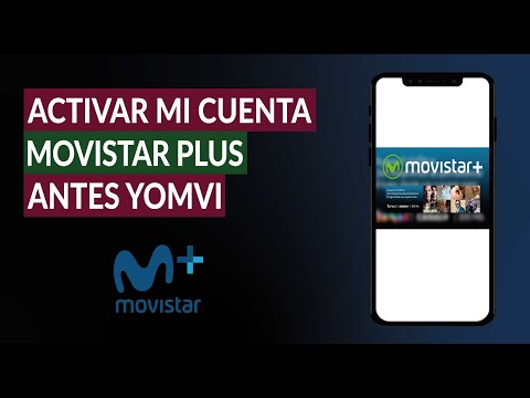 ¿Cómo Acceder o Activar mi Cuenta en Movistar Plus Antes Yomvi?