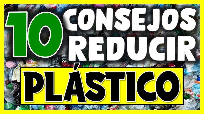 Qué puedes hacer para evitar el consumo de plásticos? 