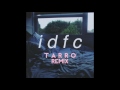 Blackbear - "IDFC [Tarro Remix]" OFFICIAL VERSION