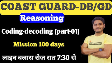 COAST GUARD-GD/DB||REASONING||CODING-DECODING|BY-DURVESH SIR