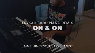 Video thumbnail of "On & On - Erykah Badu (Jazz Piano Cover)"