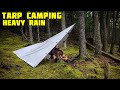 Tarp Camping in Heavy Rain