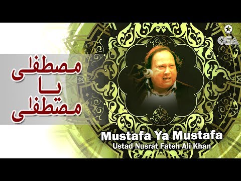 mustafa-ya-mustafa-|-ustad-nusrat-fateh-ali-khan-|-official-version-|-osa-islamic