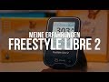 Freestyle Libre 2 - Der nächste große Durchbruch? (Meine Erfahrungen/Review)