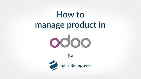 How to Create Product in Odoo