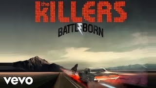 Video thumbnail of "The Killers - Be Still"