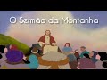 O Sermão da Montanha - desenhos bíblicos - versão resumida