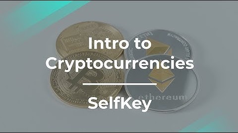 Intro to Crypto for Product Managers by SelfKey Product Manager