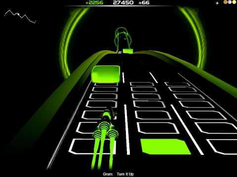 Grum - Turn it up [Audiosurf]