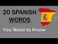 20 Most Important Spanish Words. 20 Words for Beginner in Spanish