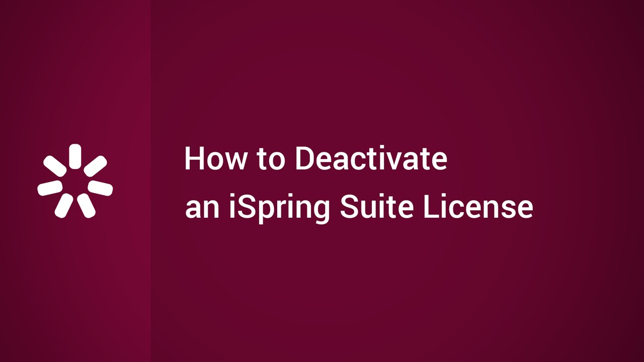 How to Deactivate an iSpring Suite License - YouTube