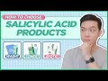 SALICYLIC ACID GUIDE: How to CHOOSE from CLEANSERS, TONERS, or SPOT PRODUCTS (Filipino) | Jan Angelo