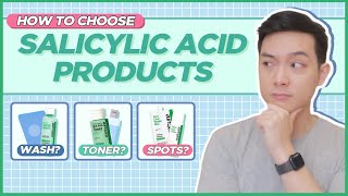 SALICYLIC ACID GUIDE: How to CHOOSE from CLEANSERS, TONERS, or SPOT PRODUCTS (Filipino) | Jan Angelo by Jan Angelo 45,727 views 6 months ago 18 minutes