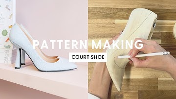 PATTERN MAKING: How To Make a Court Shoe Pattern