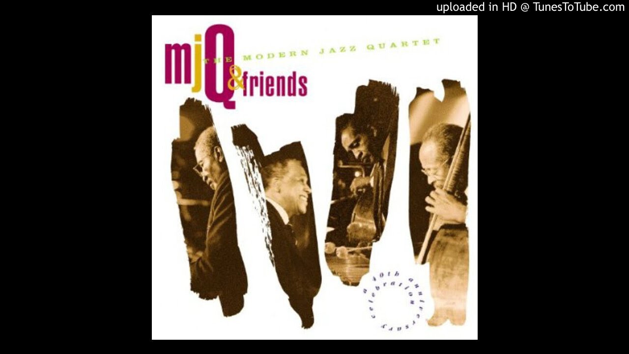 01.- Bags' Groove - The Modern Jazz Quartet - MJQ & Friends: A