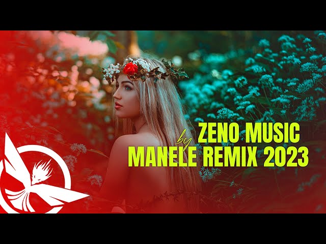 MANELE REMIX 2023🔥Best Of Manele 2023🔥TOP Remixuri Manele 2023 by Zeno Music class=