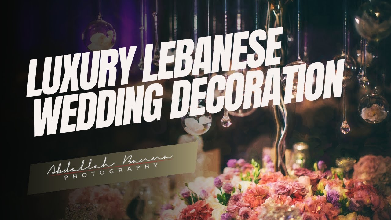 Luxury Lebanese Wedding Decoration Glamorous and Lavish Decor
