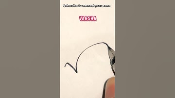 Stylish signature for VARSHA name ✨// calligraphy🔥 //  stylish signature  #signature #shorts #asmr