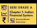 SEBI Grade A - Security Market Awareness: Indian Financial System