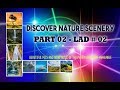 Discover nature scenery part 02 - LAD 02