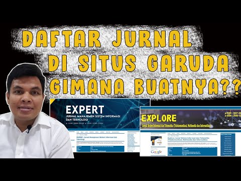 CARA DAFTARKAN JURNAL ONLINE KE SITUS GARUDA