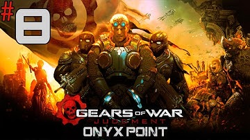 Gears Of War: Judgment - Walkthrough - Part 8 - [Onyx Point] - Pitch Black