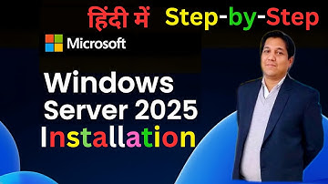 Windows #server  2025  Installation in #hindi   | How to Install Server 2025 #Server2025