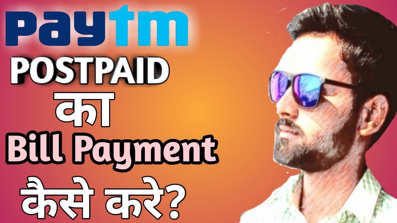How to Pay Your Bill Through Paytm Postpaid and Repayment in Paytm ...