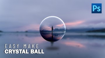 How To Easily Make Crystal Ball Effect in Photoshop | Glass Ball Effect | Photoshop Tutorial