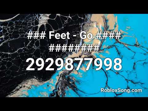 Feet Go Roblox Id Roblox Music Code Youtube - roblox id ocean man