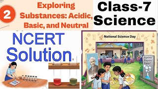 Question Answers ONLY / Exploring Substances: Acidic, Basic and Neutral / Class-7 Science Chapter-2 screenshot 5