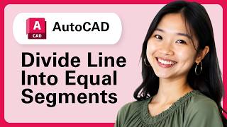 AutoCAD: How To Divide A Line Into Equal Segments (Step By Step)