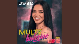 Multe balerine (2022 Loop X2)