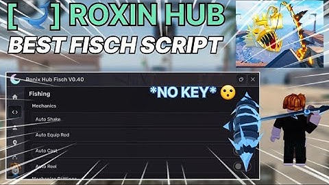 Roblox FISCH Script | Fastest Auto Farm, Instant Catch, Auto Sell + More! *NO KEY*
