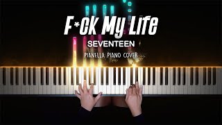 SEVENTEEN (세븐틴) - F*ck My Life | Piano Cover by Pianella Piano Resimi