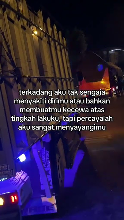 Mergo wegah kelangan awakmu • story wa truck kuli muat #repost #fypシ゚viral #jowopride