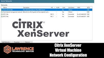 Citrix XenServer Tutorial: Virtual Machine Network Configurations