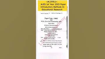 M.ED1st Yr 2023 Paper|Introductory Method In Educational Research|#med #mjpru#2023#previousyearpaper