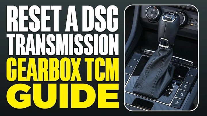 How To Reset a DSG Transmission | Gearbox TCM Guide