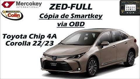 Cópia de Smartkey Toyota Corolla 22/23 via OBD2 - Zed-FULL