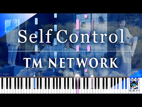 楽譜販売 "SelfControl" TM NETWORK（ピアノVer.1）  [PianoCoverTutorial][耳コピ/ピアノ譜面]