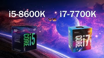 I5 8600k vs i7 7700k Gaming Benchmarks