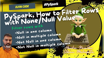 PySpark filter() with isNull() & isNotNull() | Python PySpark Tutorial Part 32| Python Tutorial