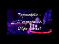 Topmodelz - L`esperanza (3lar remix) #remixer #cubasepro #music