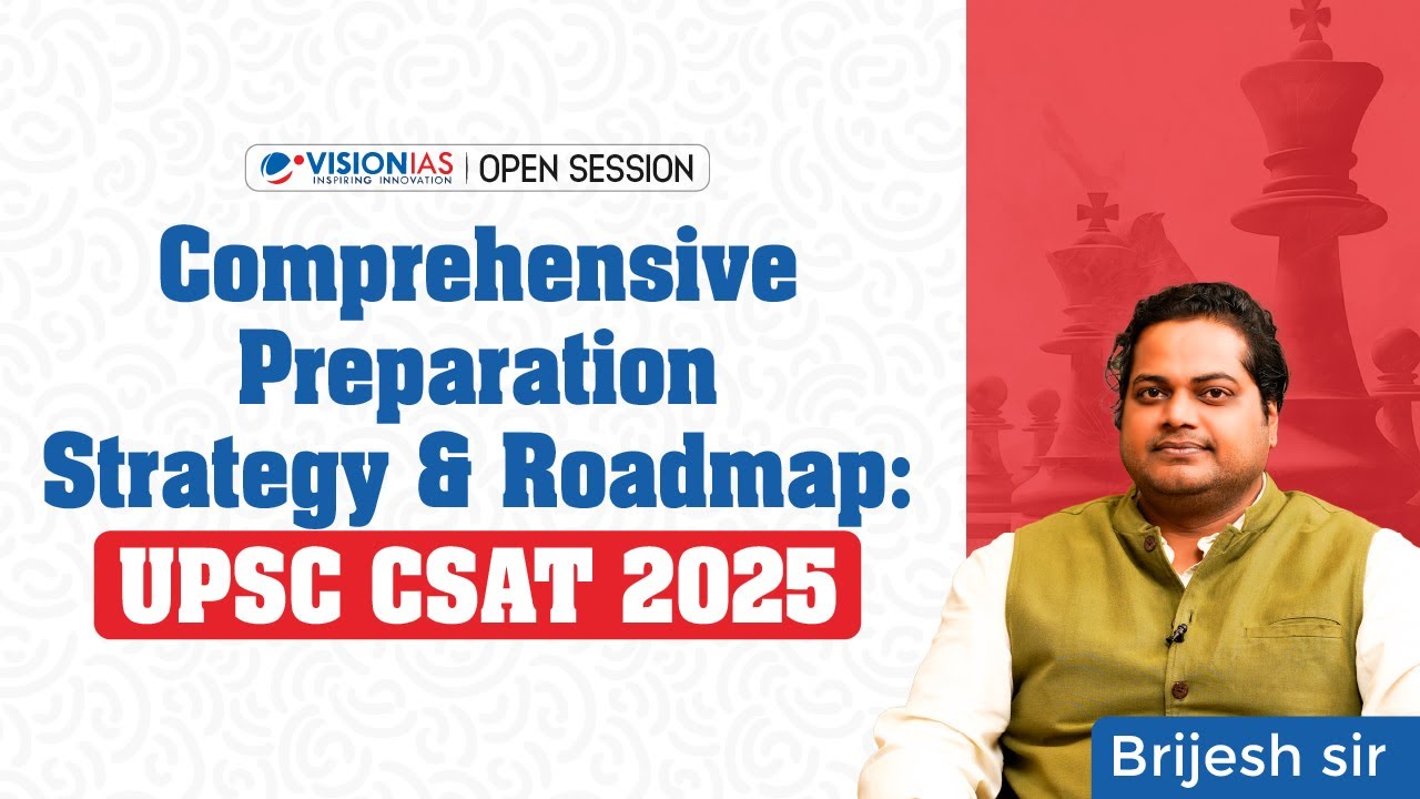 Comprehensive Preparation Strategy & Roadmap: UPSC CSAT 2025 - YouTube