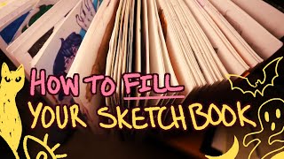 How To Fill Your Sketchbook