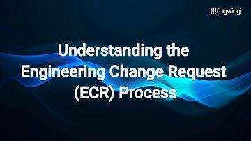 Understanding the Engineering Change Request (ECR) Process