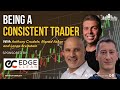 What contributes to being a consistent trader